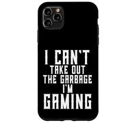 Io Can't Take Out The Garbage I'm Gaming Divertente Marito Gamer Custodia per iPhone 11 Pro Max