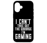 Io Can't Take Out The Garbage I'm Gaming Divertente Marito Gamer Custodia per iPhone 16