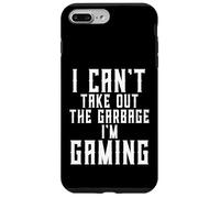 Io Can't Take Out The Garbage I'm Gaming Divertente Marito Gamer Custodia per iPhone 7 Plus/8 Plus