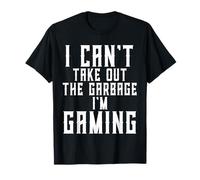 Io Can't Take out The Garbage I'm Gaming Divertente Marito Gamer Maglietta