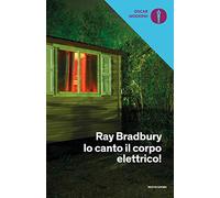 Io canto il corpo elettrico!