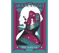 Io, Casanova