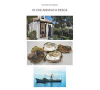 Io che andavo a pesca