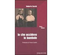 Io che uccidevo le bambole