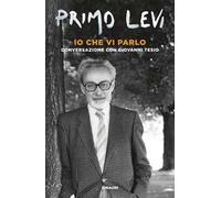 Io che vi parlo. Conversazione con Giovanni Tesio