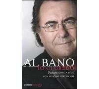 Io ci credo. Perché con la fede non mi sono arreso mai