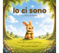 Io ci sono: La storia di Harth