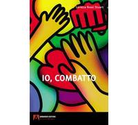 Io, combatto