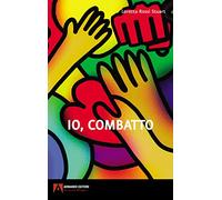Io, combatto