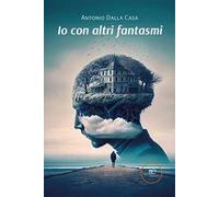Io con altri fantasmi