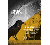 Io confesso. Conversazioni sul cinema allo stato puro [Paperback] [Aug 30, 2024]