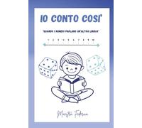 IO CONTO COSI': QUANDO I NUMERI PARLANO UN'ALTRA LINGUA