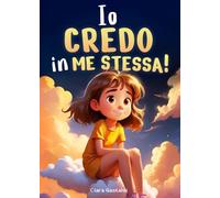 Io credo in me stessa