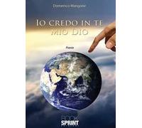 Io credo in te mio Dio