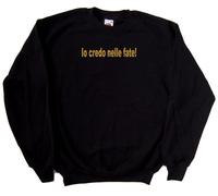 Io credo nelle fate Felpa