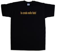 Io credo nelle fate Maglietta