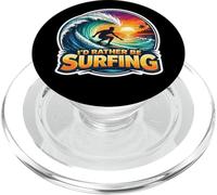 Io d Ratgher Be Surfing Divertente Surfer Citazione Tavola da Surf Detto PopSockets PopGrip per MagSafe