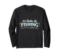 Io d Rather Be Fishing Funny Angler Lifestyle Statement Maglia a Manica