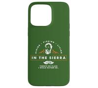 Io d Rather Be In The Sierra - Backpacking Adventure Inspired Custodia per iPhone 15 Pro Max