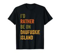 Io d Rather Be On Daufuskie Island Retro Vintage Testo Maglietta