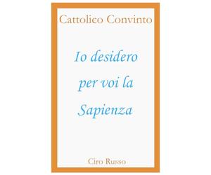 Io desidero per voi la Sapienza