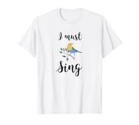 Io Devo cantare Canto Uccello Canto Maglietta