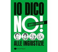 Io dico no! Alle ingiustizie