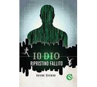 Io Dio. Ripristino fallito