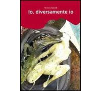Io, diversamente io