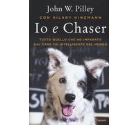 Io e Chaser. Tutto quello che ho imparato dal cane più intelligen