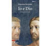 Io e Dio. Un noi di terra e cielo - 2025 - EMP - Edizioni Messagg
