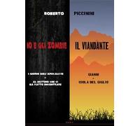 Io e gli zombie-Il viandante
