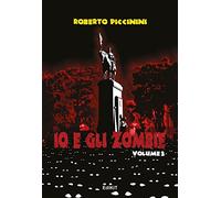 Io e gli zombie (Vol. 2)