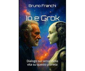 Io e Grok: Dialogo sul senso della vita su questo pianeta