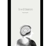 Io e il bianco: La storia di Adrian e Julia