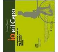 Io e il capo. Audiolibro. CD Audio