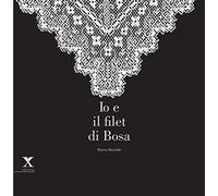 Io e il filet di Bosa