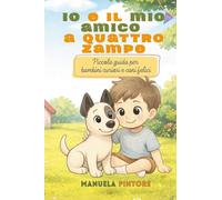 Io e il mio amico a quattro zampe