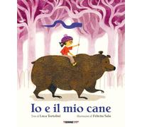 Io e il mio cane [Hardcover] [Sep 13, 2024] Tortolini, Luca and Sala, Felicita