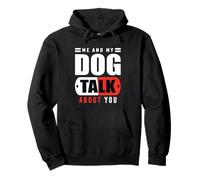 Io e il mio cane parliamo di te Dog Lover Dog Birthday Felpa con Cappuccio