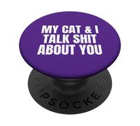 Io e il mio gatto parliamo male di te, Crazy Cat Lady Cats Genitore PopSockets PopGrip Adesivo