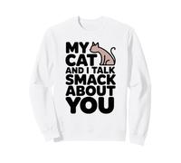 Io e Il Mio Gatto parliamo Smack Funny Cat Lover Art Felpa