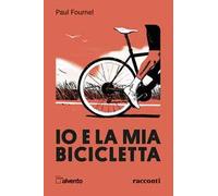 Io e la mia bicicletta