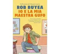 Io e la mia maestra Gufo