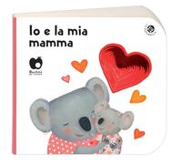 Io e la mia mamma. Ediz. a colori