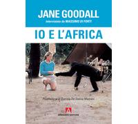 Io e l'Africa - Goodall Jane