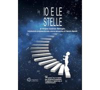 Io e le Stelle: Introduzione propedeutica alla visione astrosofica di Fabrizio Mariotti