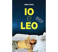 Io e Leo - Ganci Anna