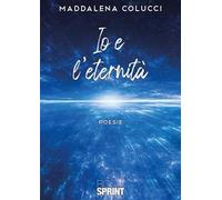 Io e l'eternità