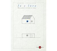 Io e loro. Racconti scritti a voce